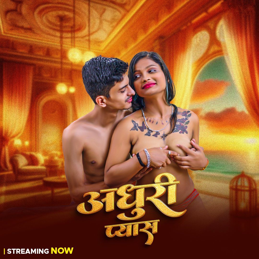 Adhuri Pyash (2025) Hindi UncutMasala Short Films HDRip