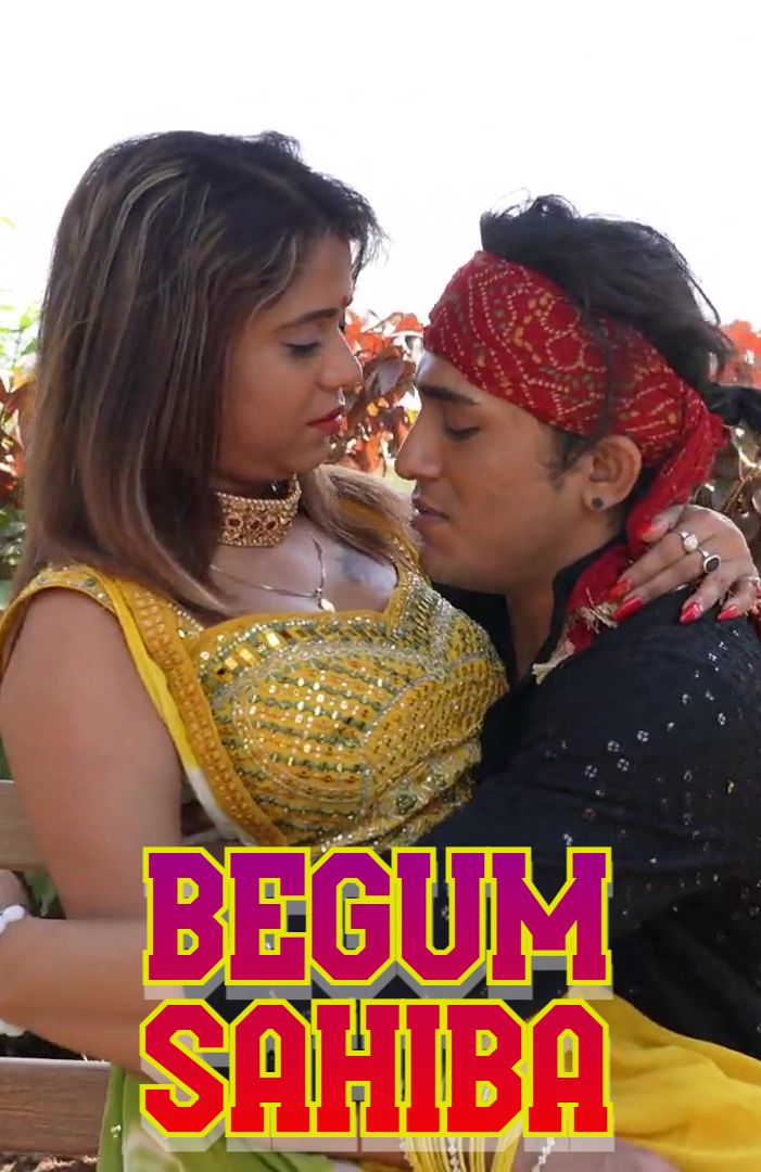 Begum Sahiba (2025) Hindi Uncut Short Films HDRip