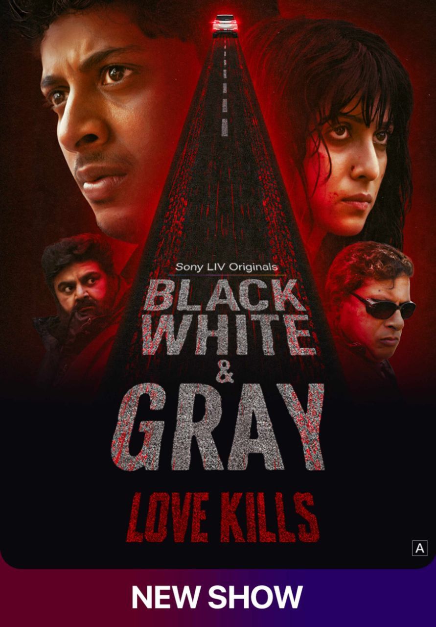 Black White and Gray  Love Kills (2025) (Season 1 Complete) Hindi Complete Web Series HDRip