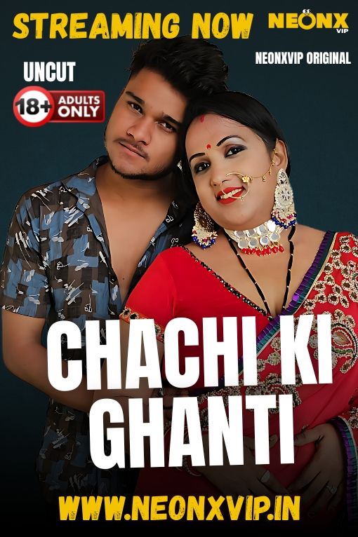 Chachi Ki Ghanti (2025) Hindi NeonX Short Films HDRip