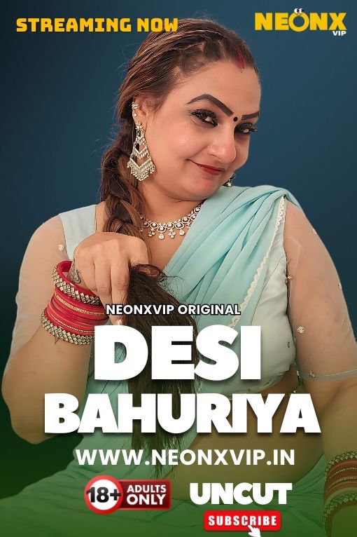 Desi Bahuriya (2025) Hindi NeonX Short Films HDRip