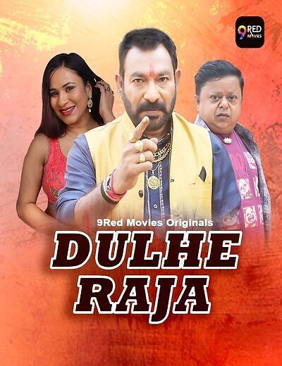 Dulhe Raja (2025) Hindi Season 01 Epi 01 TO 02 9RedMovies WEB Series HDRip