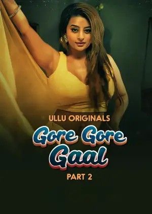 Gore Gore Gaal (2025) Hindi Season 01 Part 02 ULLU WEB Series HDRip