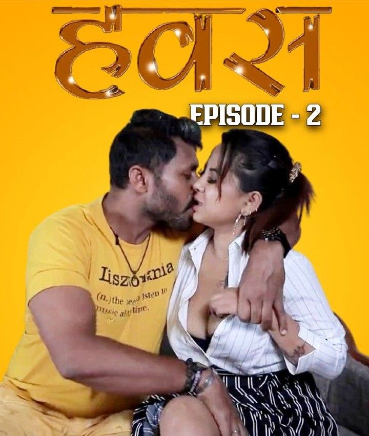 Hawas S01E02 (2023) IBAMovies Hindi Web Series WEB-DL 720p 480p