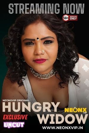 Hungry Widow (2024) Hindi NeonX Short Film HDRip