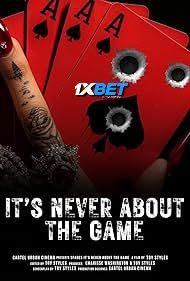 Its Never About the Game (2024) Hindi HQ Dubbed Full Movie HDRip