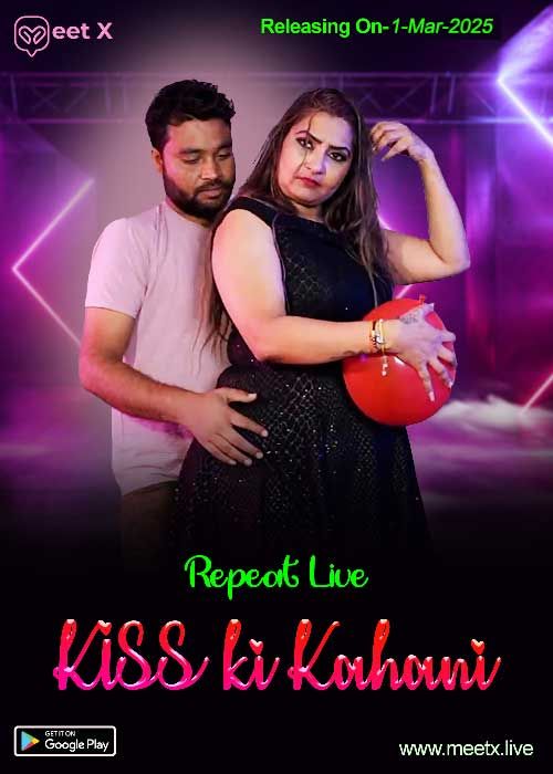 Kiss ki Kahani (2025) Hindi MeetX Short Films HDRip