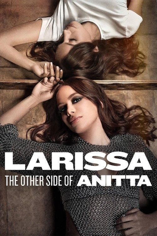 Larissa The Other Side of Anitta (2025) Hollywood English Movie HDRip