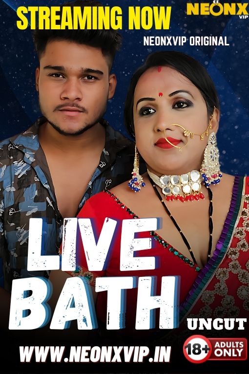 Live Bath (2025) Hindi NeonX Short Films HDRip
