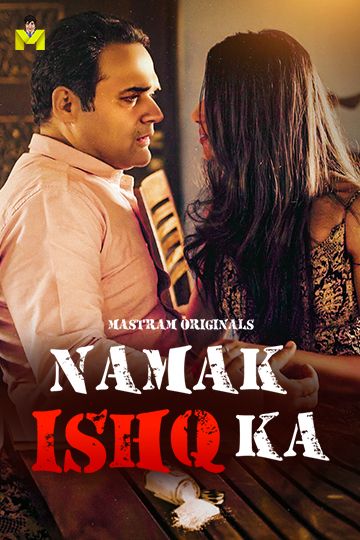 Namak Ishq Ka (2025) Hindi Season 01 Episodes 1 To 3 Mastram WEB Series HDRip