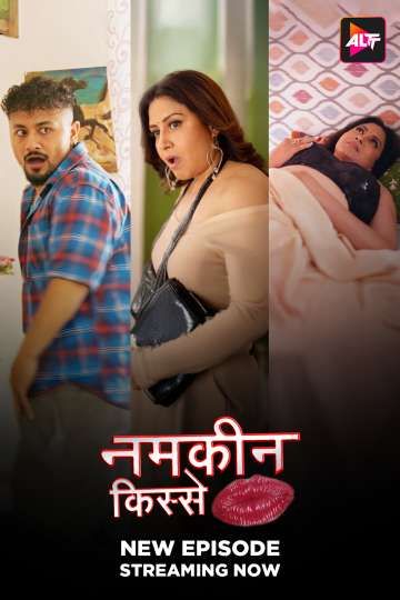 Namkeen Kisse (2025) Hindi Season 01 Episodes 23 To 24 Added AltBalaji WEB Serie HDRip
