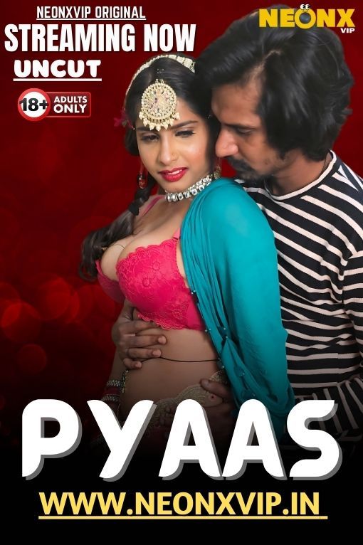 Pyaas (2025) Hindi NeonX Short Films HDRip