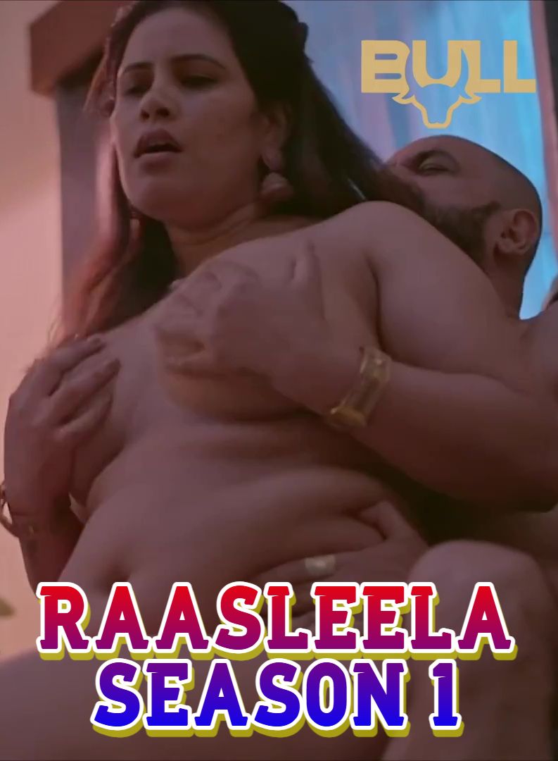 Raasleela (2025) Hindi Season 01 Episodes 1 TO 2 BullApp WEB Series HDRip