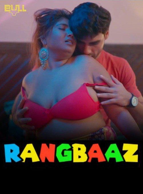 Rangbaaz (2025) Hindi Season 01 Episodes 1 TO 2 BullApp WEB Series HDRip