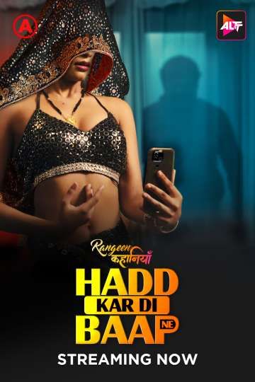 Rangeen Kahaniyan (Hadd Kar Di Baap Ne) (2025) Hindi Season 20 Episodes 1 TO 4 Added AltBalaji WEB Serie