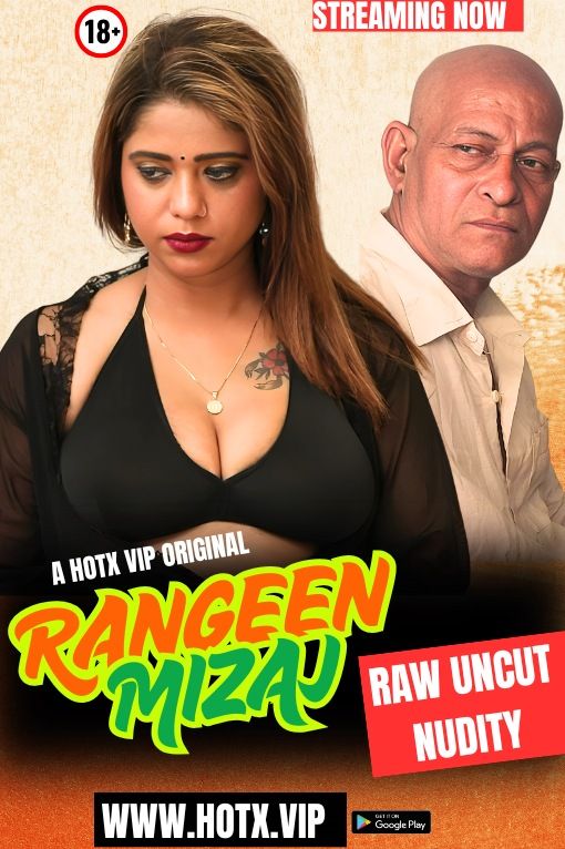 Rangeen Mizaj UNCUT (2025) Hindi HotX Short Films HDRip