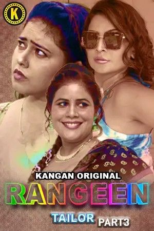 Rangeen Tailor (2025) Hindi Season 01 (Episode 3 to 06) Kangan WEB Series HDRip