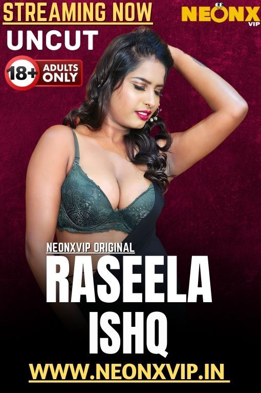 Raseela Ishq (2025) Hindi NeonX Short Films HDRip