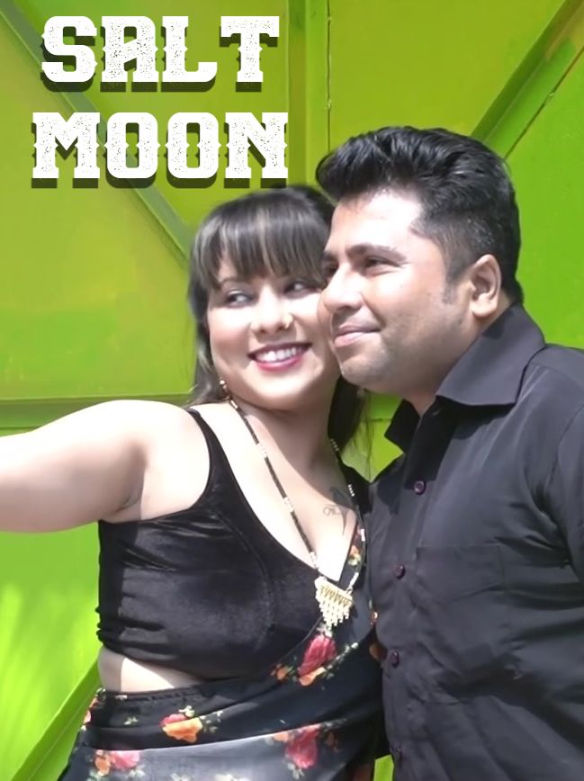 Salt Moon (2025) Hindi Season 01 Episodes 02 WEBSEX WEB Series HDTip