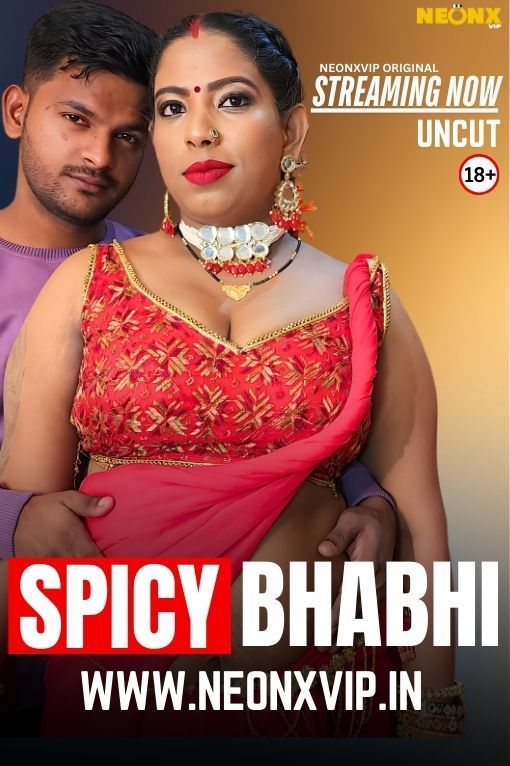Spicy Bhabhi (2025) Hindi NeonX Short Films HDRip
