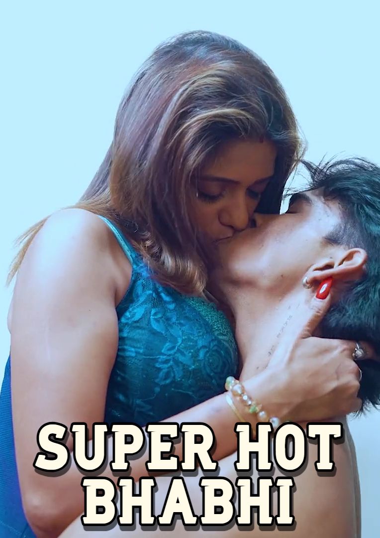 Super Hot Bhabhi (2025) Hindi Uncut Short Films HDRip