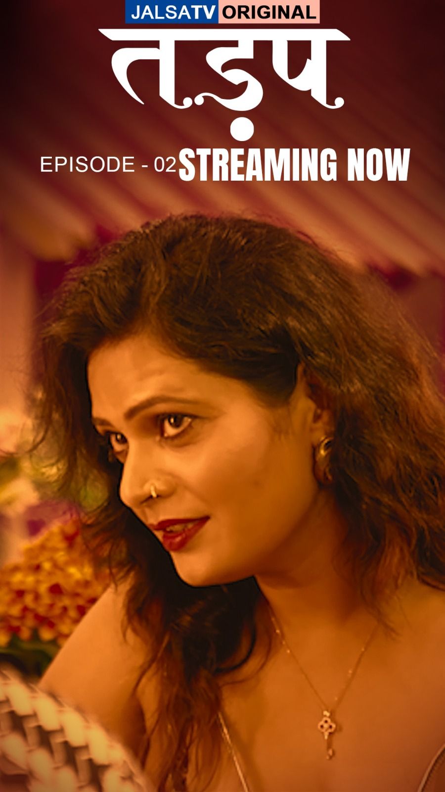 Tadap (2025) Hindi Season 01 Episodes 02 JalsaTV WEB Series HDRip