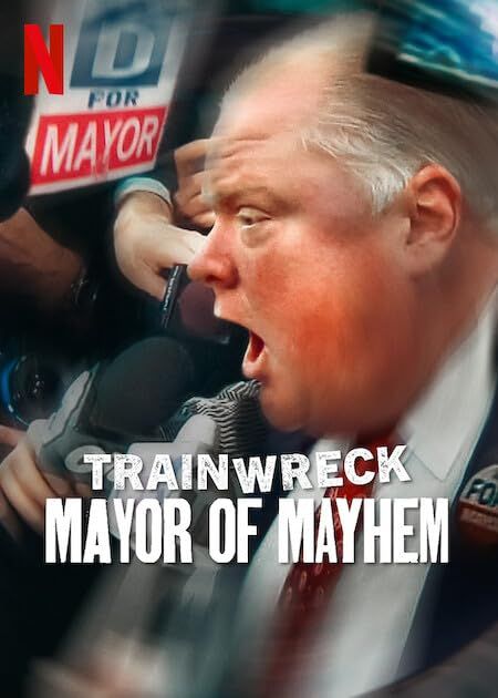 Trainwreck: Mayor of Mayhem (2025) Hindi ORG Dubbed Netflix Full Movie HDRip